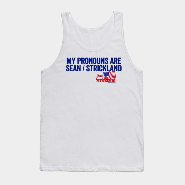 My Pronouns Are Sean Strickland Tank Top by TrikoCraft